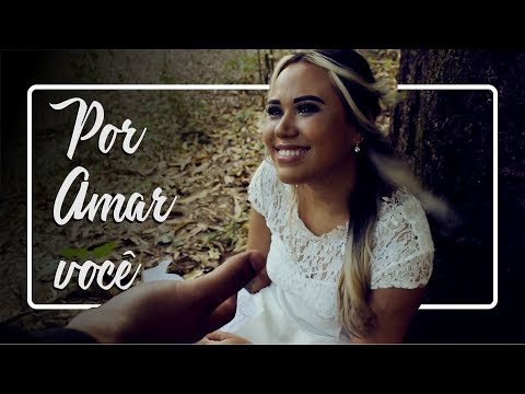 Por Amar Você video