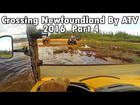 Crossing Newfoundland by ATV 2016 - Part 4 of 7
