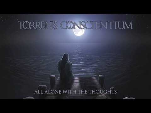 TORRENS CONSCIENTIUM - All Alone With The Thoughts (2014) Full Album (Atmospheric Doom Death Metal)