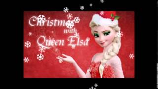 Christmas with Queen Elsa - &quot;All I Want For Christmas Is You&quot; Idina Menzel from Frozen