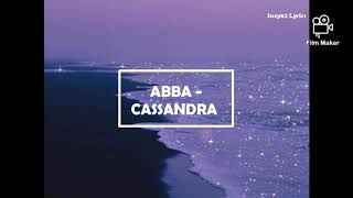 Abba - Cassandra (lyrics)