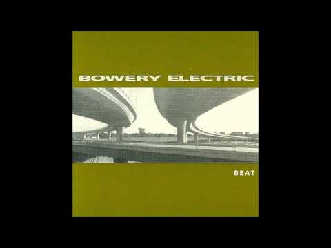 Bowery Electric - Fear Of Flying