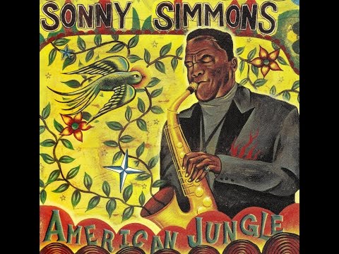 Sonny Simmons Quartet - American Jungle Theme