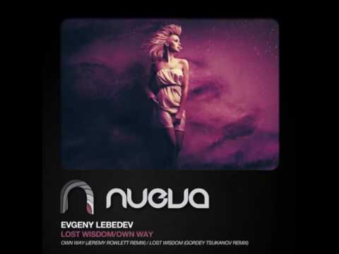 Evgeny Lebedev - Own Way (Jeremy Rowlett Remix)