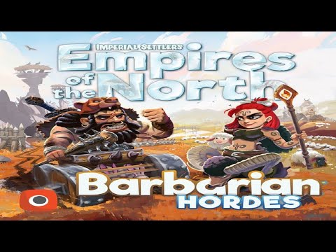 No Runthrough Review: Empires of the North - Barbarian Hordes