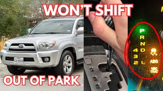 Toyota 4Runner Won't Shift Out of Park (2003-2009)