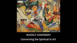 Concerning the Spiritual in Art by Wassily Kandinsky #audiobook