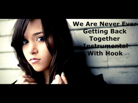 Taylor Swift - We Are Never Ever Getting Back Together Instrumental With Hook (Megan Nicole)