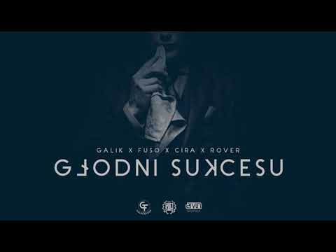 GALIK/FUSO   feat Cira, Rover - Głodni sukcesu (scratch DJ Te  prod.FUSO)