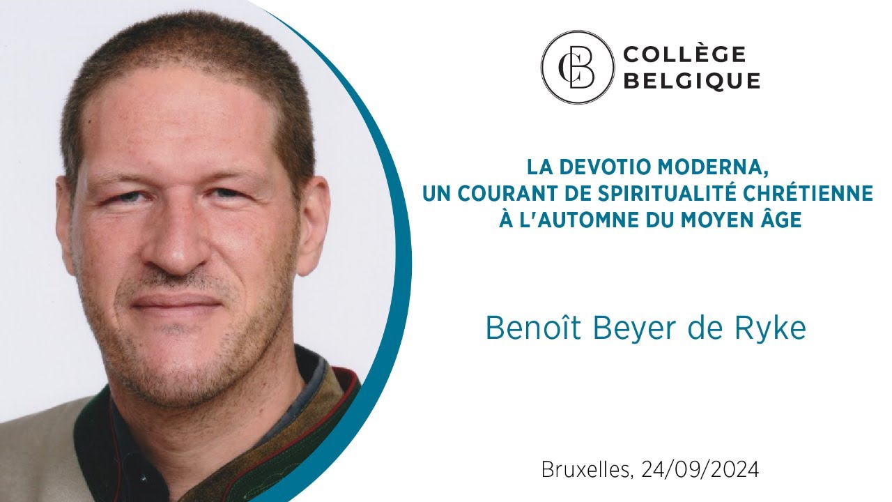 La Devotio moderna, par Benoît Beyer de Ryke