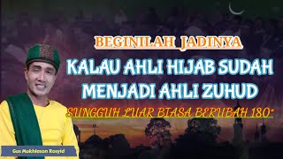 Download lagu KALAU AHLI HIJAB SUDAH MENJADI AHLI ZUHUD ~ Gus Mukhlason Rosyid mp3 Download lagu KALAU AHLI HIJAB SUDAH MENJADI AHLI ZUHUD ~ Gus Mukhlason Rosyid mp3