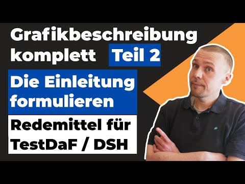 Graphic Description Part 2 - Formulating the Introduction - Phrases for TestDaF, DSH and Goethe C1