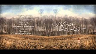 Bloom - Let the good days come / album preview