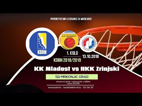 LIVE ◘ KK Mladost vs HKK Zrinjski  ◘ 1. kolo ◘ 2018/2019