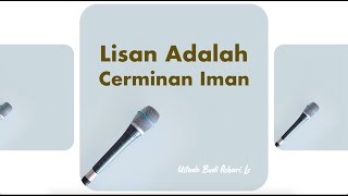 Download lagu The Tongue as a Reflection of Faith - Ustadz Budi Ashari, Lc mp3 Download lagu The Tongue as a Reflection of Faith - Ustadz Budi Ashari, Lc mp3