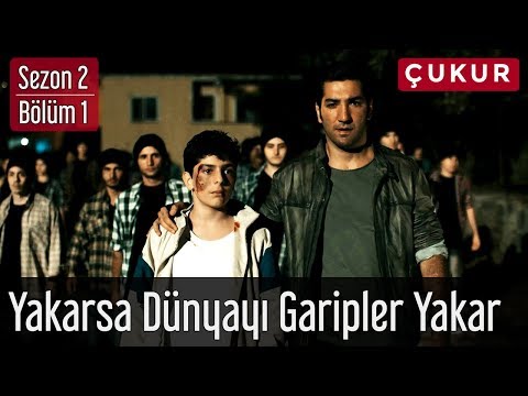Çukur 2.Sezon 1.Bölüm - Yakarsa Dünyayı Garipler Yakar