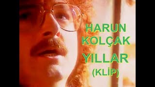 (90&#39;s) HARUN KOLÇAK - YILLAR