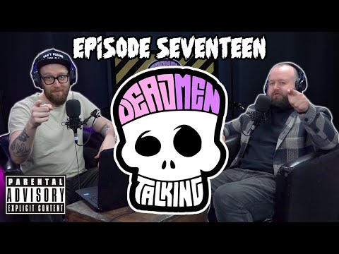 Dead Men Talking Episode 17 - Rob Mulholland and Freddy Quinne