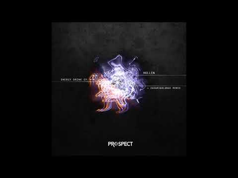 Hollen - Energy Drink (Zakari&Blange Remix)