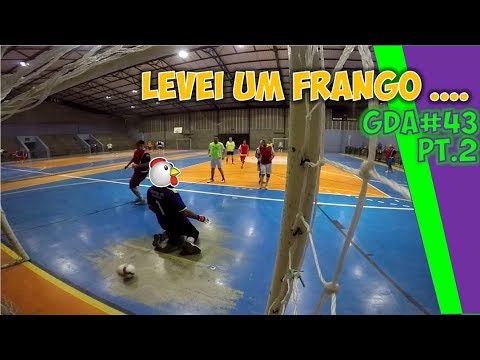 LEVEI UM FRANGO... GDA#43 PT. 2