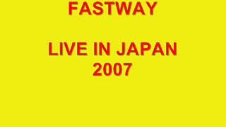 Fastway-Feel Me, Touch Me