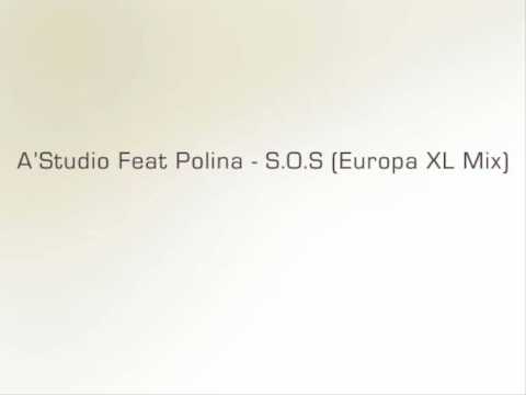 A'Studio feat Polina - S.O.S (Europa XL Mix)