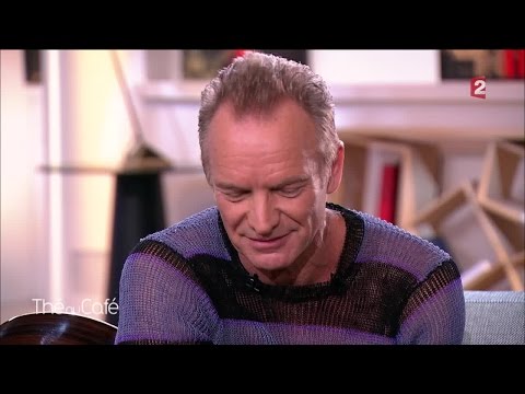Portrait intimiste de Sting (3ème partie) - Thé ou Café - 19/11/2016