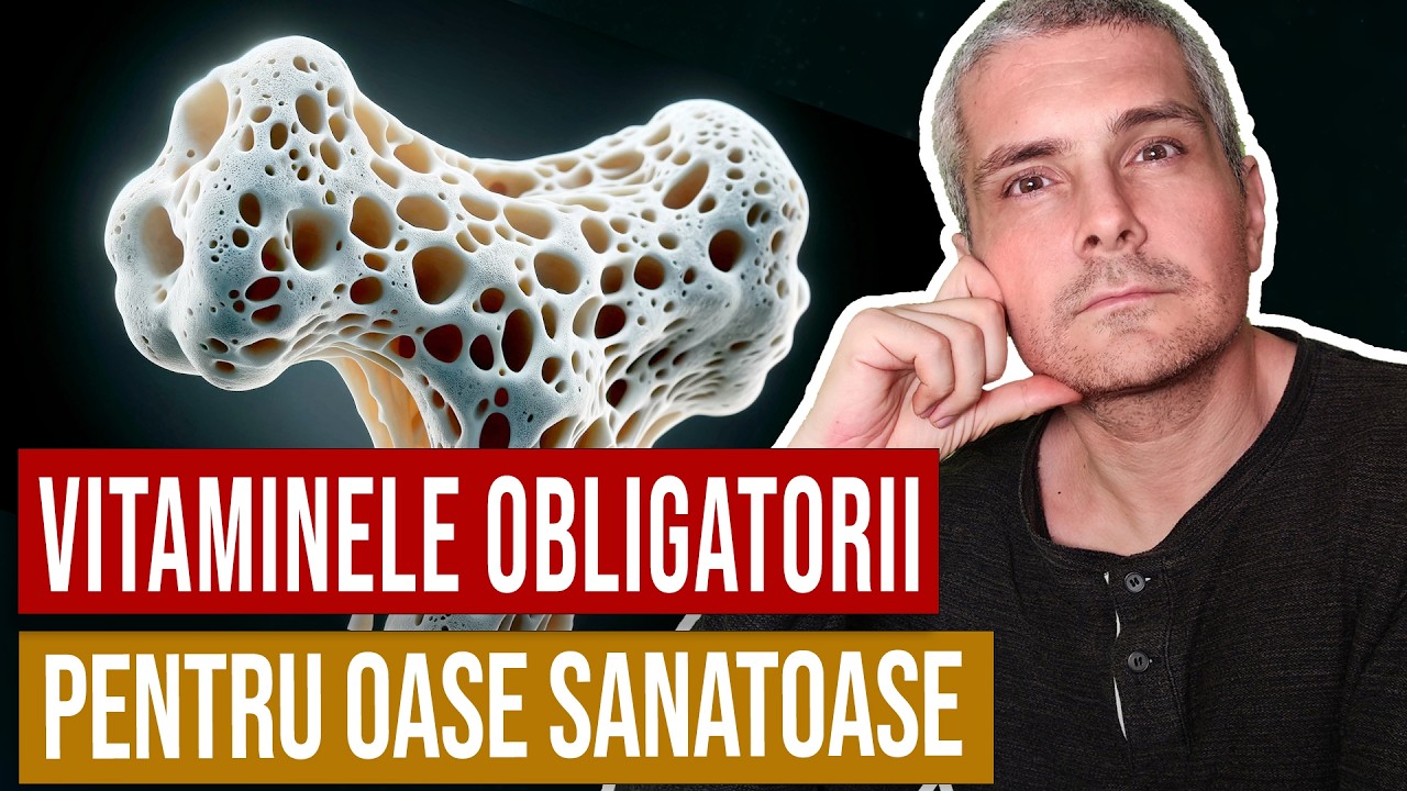 Vitaminele obligatorii pentru oase puternice si sanatoase