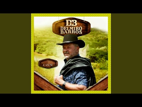 Eu e Deus - DELMIRO BARROS