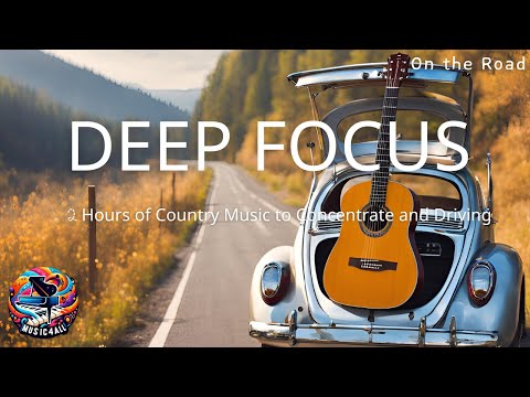 DEEP FOCUS - 2 hrs Acoustic Country Music for driving, relaxing, enhance creation, concentration #8