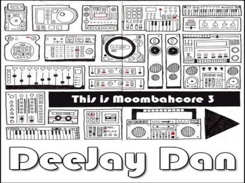 DeeJay Dan - This Is MOOMBAHCORE 3 [2013]
