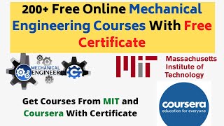 200+ Free Online Mechanical Engineering Courses With Free Certificate | Coursera Courses For Free