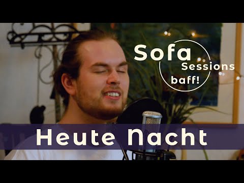 baff! - Heute Nacht (Live @ Sofa Sessions #2)