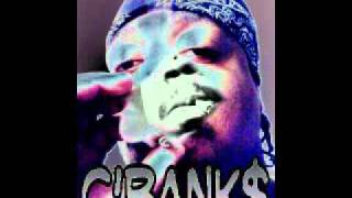 C'BANK$"Shut Dis Bitch Down"