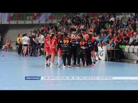 LUBIN. METRACO ZAGŁĘBIE LUBIN - MKS PERŁA LUBLIN 25:23 - PUCHAR POLSKI cz.1