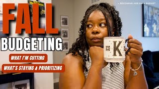 Fall Budgeting: What I'm Cutting, Keeping & Prioritizing 🍂