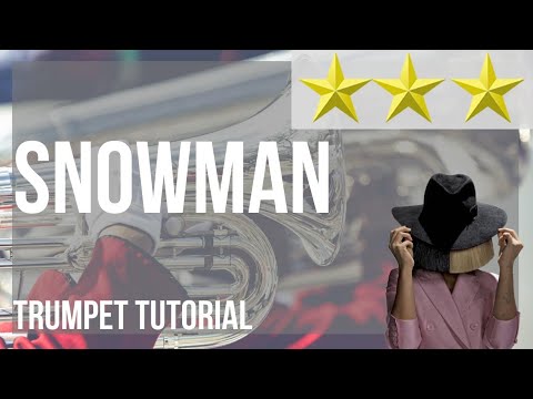 How to play Snowman by Sia on Trumpet (Tutorial)
