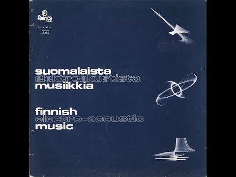 "Suomalaista Elektroakustista Musiikkia, Finnish Electro-Acoustic Music" [CP 217]