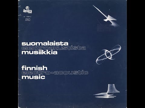 "Suomalaista Elektroakustista Musiikkia, Finnish Electro-Acoustic Music" [CP 217]