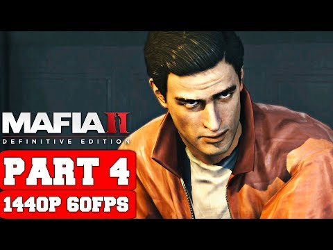 Mafia II: Definitive Edition Gameplay Walkthrough Part 4 - No Commentary (PC 2K Remastered)