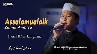 Download lagu ASSALAMUALAIK ZAINAL ANBIYA (Versi Khas Langitan) - By Nazich Zain mp3 Download lagu ASSALAMUALAIK ZAINAL ANBIYA (Versi Khas Langitan) - By Nazich Zain mp3
