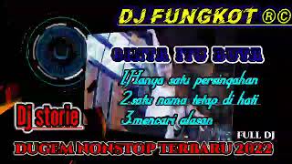 Download lagu DJ MALAYSIA TERBARU || DJ CINTA ITU BUTA || DUGEM FUNGKOT NON-STOP mp3