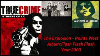 True Crime Streets Of LA Soundtrack:The Explosion - Points West