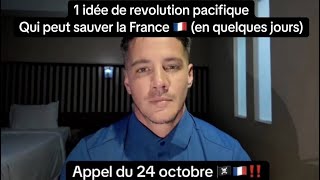Une idée de révolution pacifique 🇫🇷 (24 octobre) FRANCAIS ÉCOUTEZ ‼️