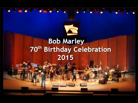 Bob Marley - A 70th Birthday Celebration [Excerpts]