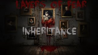 Layers of Fear: Inheritance DLC [Complete Full Walkthrough] - Gameplay PC