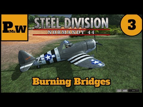 Let’s Play Steel Division - Singleplayer Campaign - Mission Boston - Burning Bridges - #3
