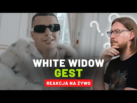 WHITE WIDOW "GEST" | REAKCJA NA ŻYWO 🔴