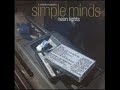 The Needle And The Damage Done - Simple Minds