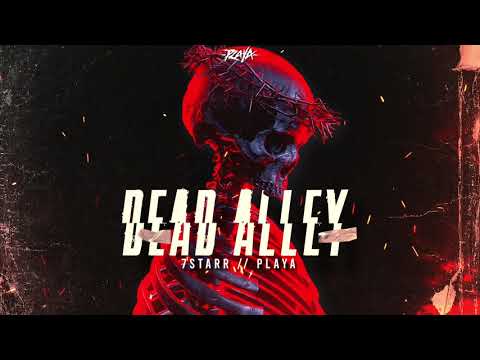 7STARR x PLAYA - UNDERWORLD // DEAD ALLEY